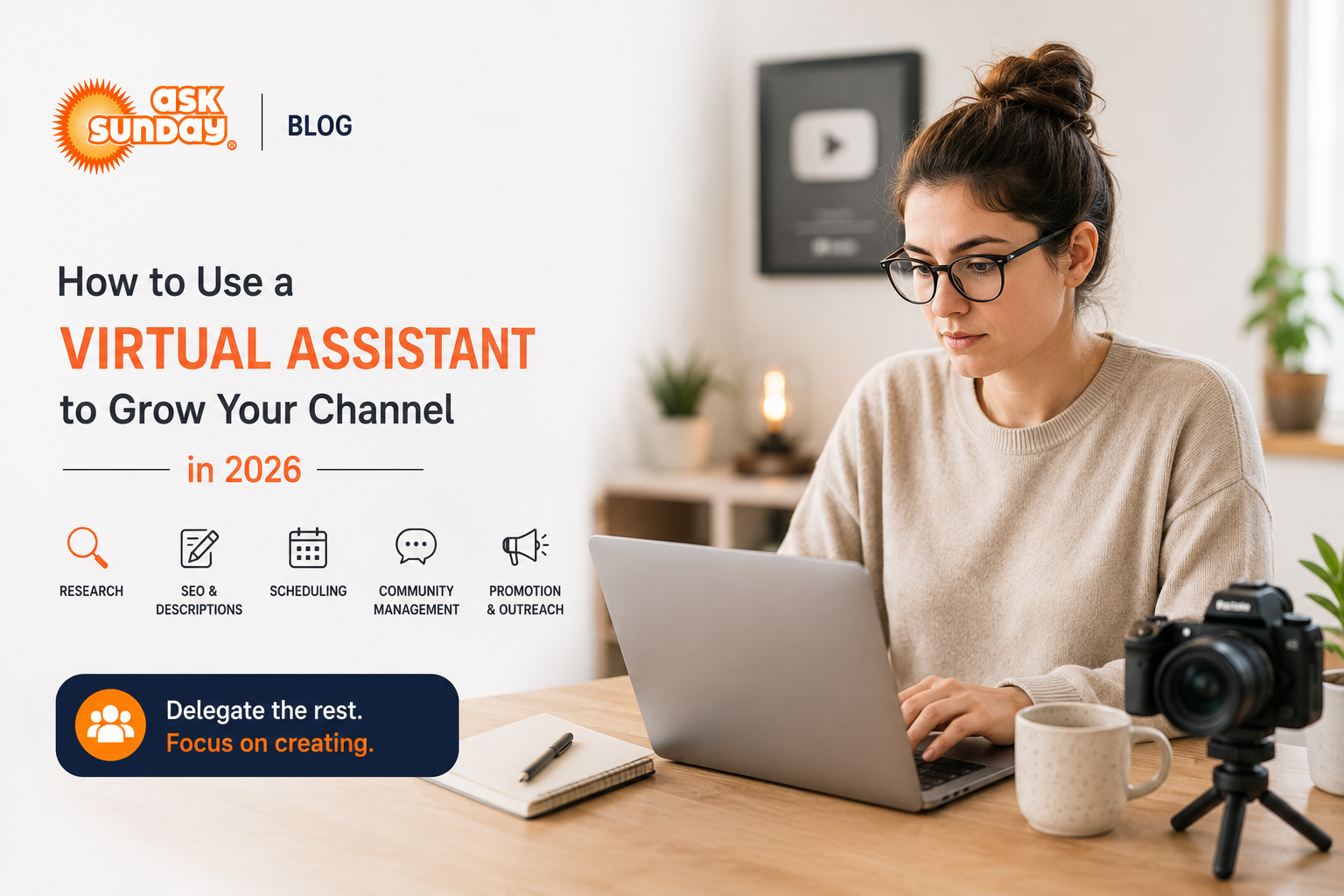 How to Use a Virtual Assistant to Grow Your YouTube Channel in 2026